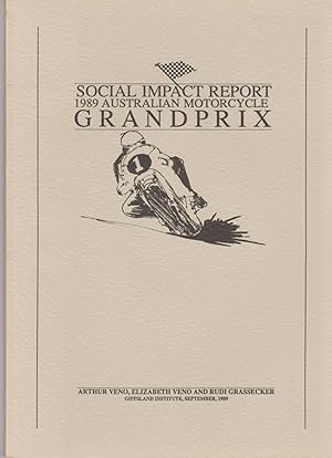 SOCIAL IMPACT REPORT 1989 Australian Motorcycle Grand Prix