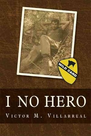 Imagen del vendedor de I No Hero a la venta por GreatBookPricesUK