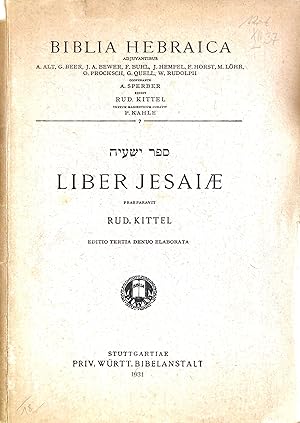 LIBER JESAIAE - Praeparavit Rud. KITTEL - Edition tertia denuo elaborata