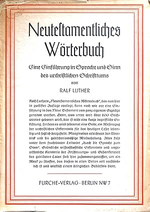 Neutestamentliches Wörterbuch - Eine Einführung in Sprache und Sinn des Urchristlichen Christentums