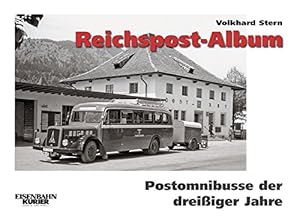 Reichspost-Album: Postomnibusse der dreißiger Jahre.