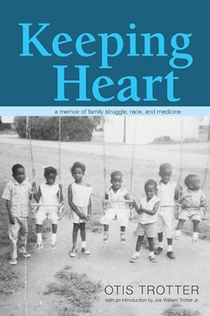 Image du vendeur pour Keeping Heart : A Memoir of Family Struggle, Race, and Medicine mis en vente par GreatBookPricesUK
