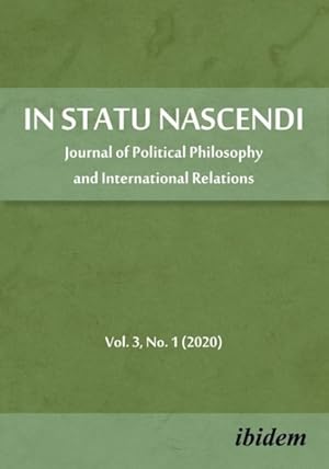 Immagine del venditore per In Statu Nascendi 2020 : Journal of Political Philosophy and International Relations venduto da GreatBookPrices