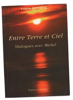 Entre terre et ciel : dialogues avec Michel