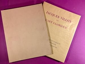 Jacques Villon ou l'Art glorieux [envoi de Paul Eluard et de Jacques Villon]]