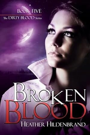 Bild des Verkufers fr Broken Blood zum Verkauf von GreatBookPricesUK