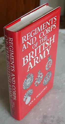 Seller image for Regiments and Corps of the British Army for sale by Bawnmore Fine and Rare Books