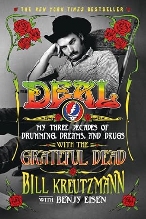Seller image for Deal : My Three Decades of Drumming, Dreams, and Drugs with the Grateful Dead for sale by GreatBookPricesUK