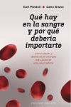 Seller image for Qu hay en la sangre y por qu debera importarte for sale by AG Library
