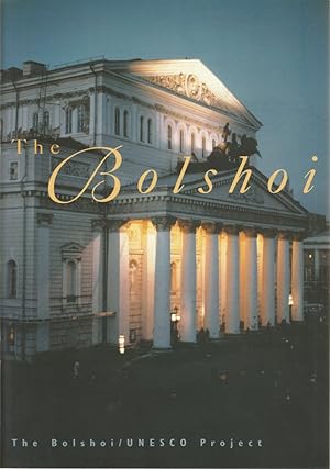 Bild des Verkufers fr THE BOLSHOI / UNESCO PROJECT ( Bolschoi ) zum Verkauf von Programmhefte24 Schauspiel und Musiktheater der letzten 150 Jahre