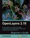 Imagen del vendedor de Openlayers 2.10 Beginner  s Guide a la venta por Agapea Libros