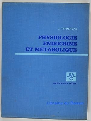 Physiologie endocrine et métabolique