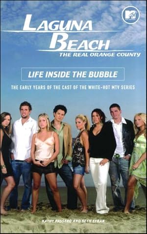 Seller image for Laguna Beach : Life Inside The Bubble for sale by GreatBookPricesUK