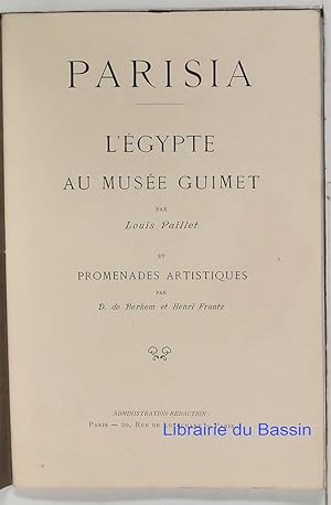 Imagen del vendedor de Parisia n6 L'Egypte au Muse Guimet et Promenades artistiques a la venta por Librairie du Bassin