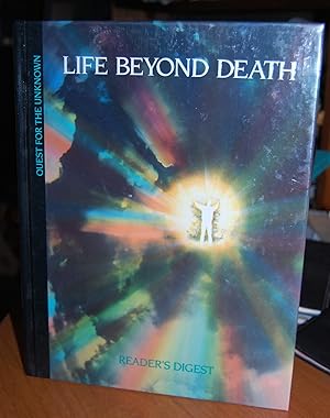 Seller image for Life Beyond Death: Quest For The Unknown. for sale by Dark Parks Books & Collectibles