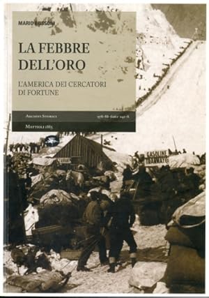 Seller image for La febbre dell'oro. for sale by LIBET - Libreria del Riacquisto