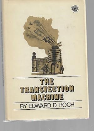 Image du vendeur pour The Transvection Machine by Edward D. Hoch (First Edition) Signed mis en vente par Heartwood Books and Art