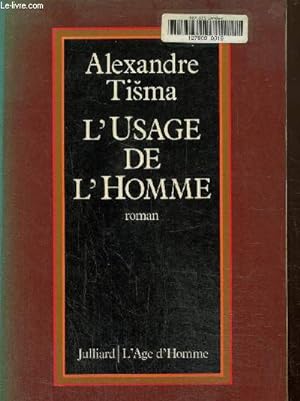 Bild des Verkufers fr L'usage de l'homme zum Verkauf von Le-Livre