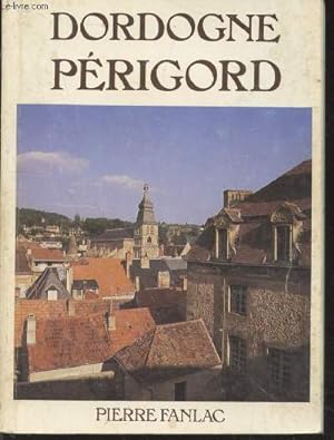 Image du vendeur pour Dordogne Prigord (Collection : "Trsors touristiques de la France") mis en vente par Le-Livre