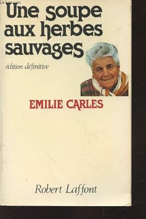 Image du vendeur pour Une soupe aux herbes sauvages mis en vente par Le-Livre