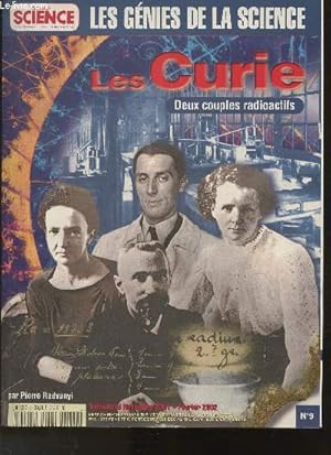 Bild des Verkufers fr Pour la science n9- Les gnies de la science- Les Curie, deux couples radioactifs- Sommaire: La dcouverte d'un nouveau monde- Gense d'un physicien- Maria Sklodowska, une jeune femme de caractre- La radioactivit artificielle- De la fission nuclaire  zum Verkauf von Le-Livre