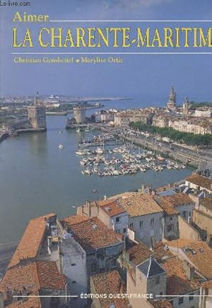 Seller image for Aimer la Charente-Maritime for sale by Le-Livre