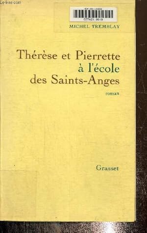 Image du vendeur pour Thrse et Pierrette  l'cole des Saints-Anges mis en vente par Le-Livre