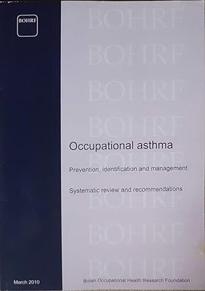 Bild des Verkufers fr Occupational Asthma. Prevention, Identification and Management. Systematic Review and Recommendations zum Verkauf von Hanselled Books