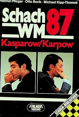 Imagen del vendedor de Shach WM 87 Kasparow / Karpow a la venta por OFKE / FKE