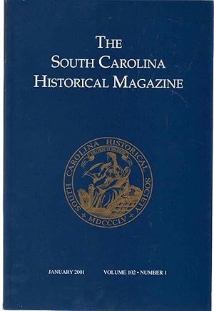 Seller image for THE SOUTH CAROLINA HISTORICAL MAGAZINE January 2001, Volume 102, Number 1 for sale by The Avocado Pit