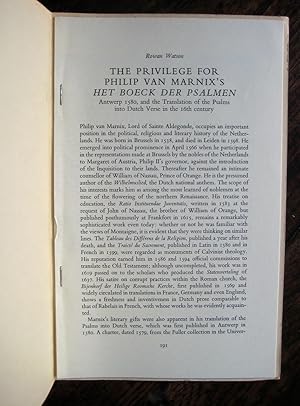 Immagine del venditore per The Privilege for Philip van Marnix's Het Boeck der Psalmen, Antwerp 1580, and the Translation of the Psalms into Dutch Verse in the 16th Century. [Offprint from The Book Collector, Summer 1978] venduto da James Fergusson Books & Manuscripts