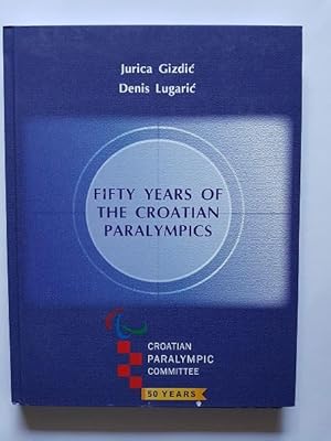 Fifty Years of the Croatian Paralympics