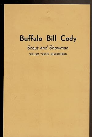 Seller image for BUFFALO BILL CODY, Scout and Showman. for sale by Circle City Books