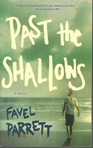 Seller image for PAST THE SHALLOWS for sale by Books from the Crypt
