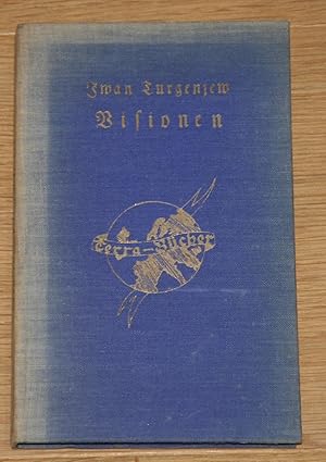 Seller image for Visionen. [Iwan Turgenjew. Nach lteren bertragunge bearbeitet von Walter Merstetten. Mit Illustrationen von Luigi Malipiero / Terra-Bcher Nr. 18] for sale by Antiquariat Gallenberger