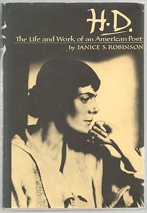 Bild des Verkufers fr H.D.: The Life and Work of an American Poet zum Verkauf von Between the Covers-Rare Books, Inc. ABAA