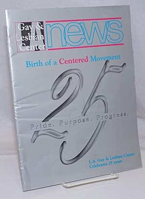 Seller image for LA Gay & Lesbian Center News: Fall 1996: Birth of a Centered Movement, 25 years for sale by Bolerium Books Inc.