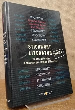 Bild des Verkufers fr Stichwort Literatur. Geschichte der deutschsprachigen Literatur. zum Verkauf von Antiquariat Unterberger