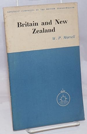 Bild des Verkufers fr Britain and New Zealand zum Verkauf von Bolerium Books Inc.