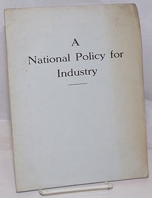 A National Policy for Industry