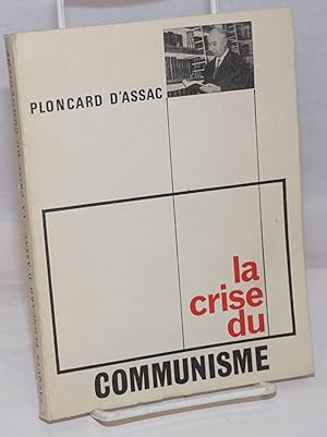 Seller image for La Crise du Communisme for sale by Bolerium Books Inc.