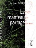Seller image for Le Manteau Partag : Actualit Du Geste De Saint Martin for sale by RECYCLIVRE