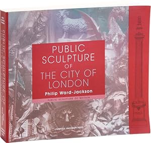 Bild des Verkufers fr Public Sculpture of the City of London zum Verkauf von Lorne Bair Rare Books, ABAA