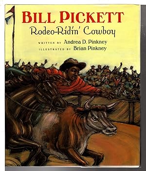 BILL PICKETT, RODEO-RIDIN' COWBOY.