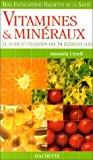 Seller image for Vitamines Et Minraux : Le Guide D'utilisation Des 34 lments Cls for sale by RECYCLIVRE