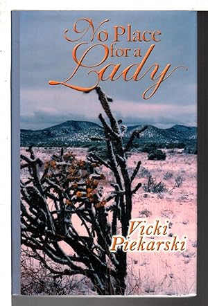 Immagine del venditore per NO PLACE FOR A LADY: Western Stories by Women Writers. venduto da Bookfever, IOBA  (Volk & Iiams)