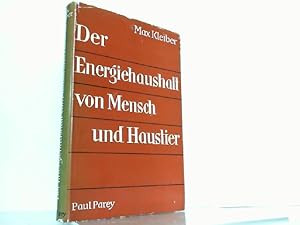 Image du vendeur pour Der Energiehaushalt von Mensch und Tier. Ein Lehrbuch der Tierenergetik. mis en vente par Antiquariat Ehbrecht - Preis inkl. MwSt.