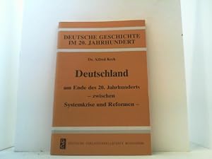 Seller image for Deutschland am Ende des 20. Jahrhunderts - zwischen Systemkrise und Reformen -. for sale by Antiquariat Uwe Berg
