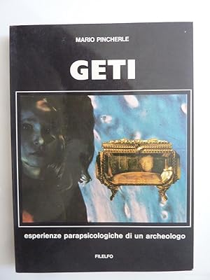 Seller image for GETI Esperienze parapsicologiche di un archeologo for sale by Historia, Regnum et Nobilia