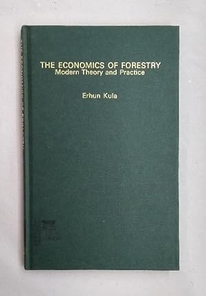 Bild des Verkufers fr The Economics of Forestry: Modern Theory and Practice. zum Verkauf von Wissenschaftl. Antiquariat Th. Haker e.K